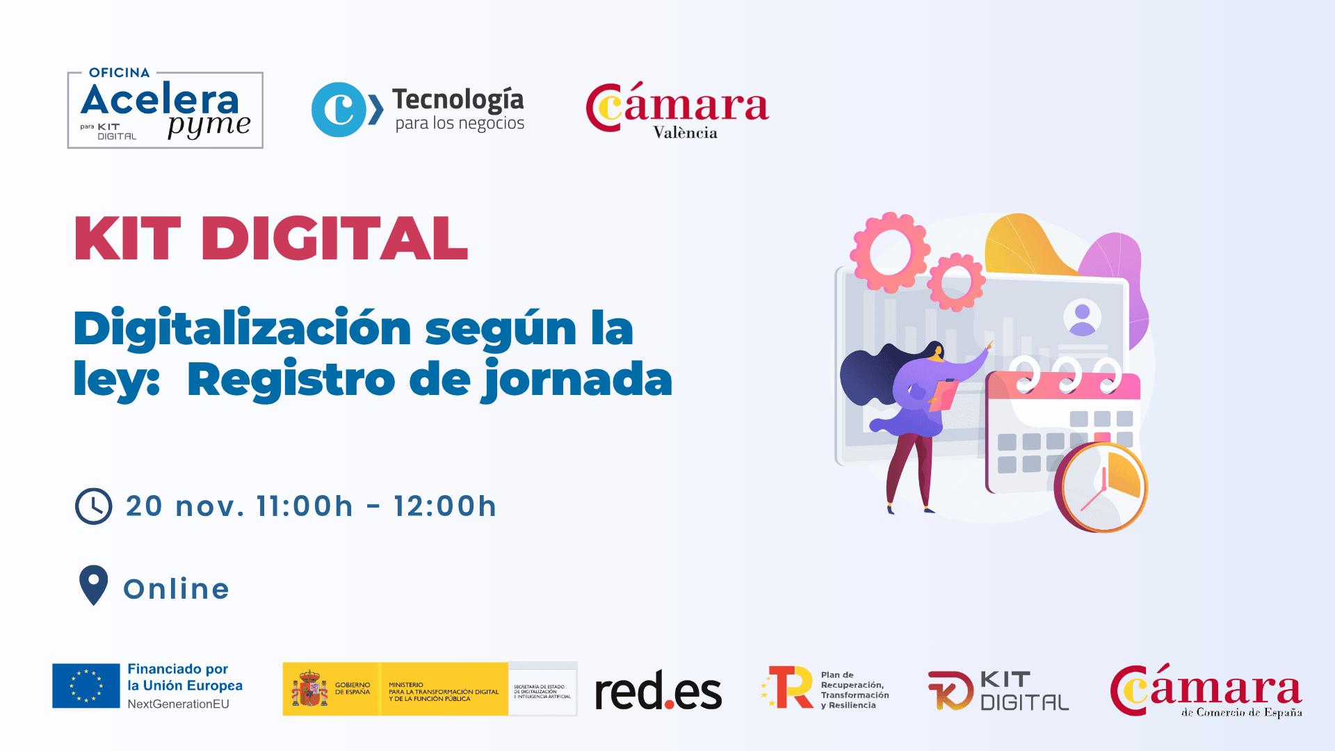 Kit Digital. Digitalización según la ley: Facturación electrónica y Registro de jornada (Módulo II)